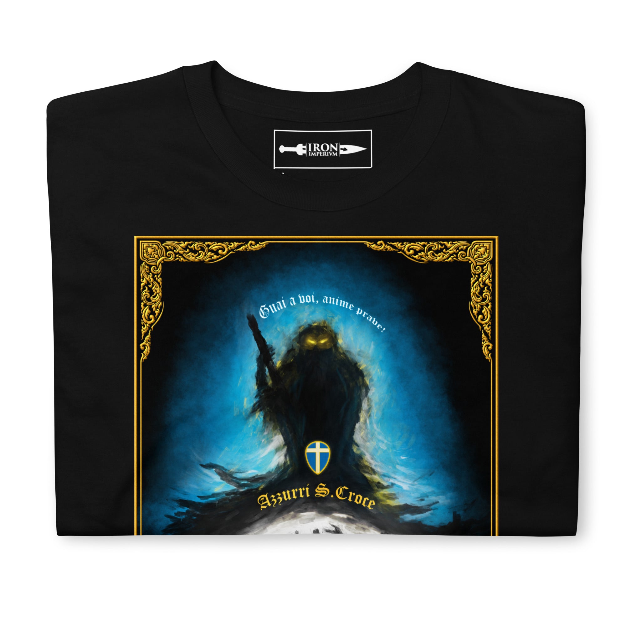 Guai A Voi Anime Prave! Iron Imperium x Azzurri Santa Croce T-Shirt